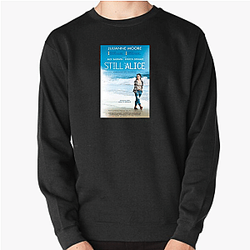 Still Alice stars Julianne Moore Still Alice Sweatshirts
