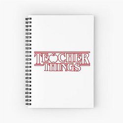 Teacher Things - Funny Things Inspired Spiral Notebook