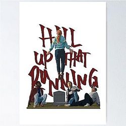Running Up That Hill Stranger Things 4 Poster