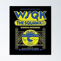 Stranger Things 5: Squeal the Squawk 94.5 (Black) Poster