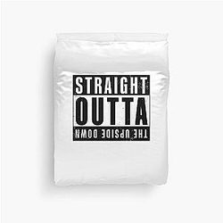 Straight Outta The Upside Down Stranger Things Duvet Cover