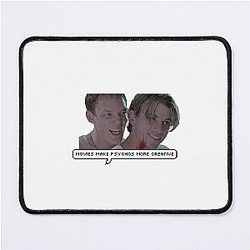 Scream Billy Loomis and Stu Macher Movies Make Psychos Quote Print Mouse Pad