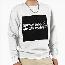 Succession Tom Wambsgans Bodega Sushi? Are you insane? Black Pullover Sweatshirt