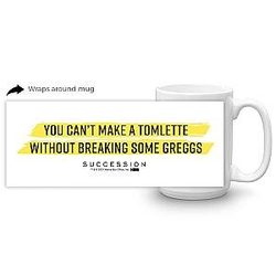 HBO Succession You Can't Make A Tomlette Without Breaking Some Eggs White Mug 15 oz Officially Licensed