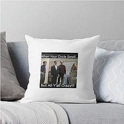 Succession when your circle is small but all y'all are crazy Throw Pillow