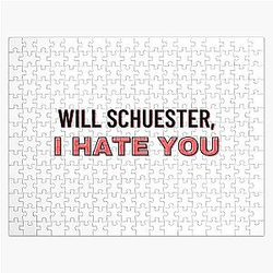 Will Schuester - I Hate You - Glee Meme - Sue Sylvester Quote Jigsaw Puzzle