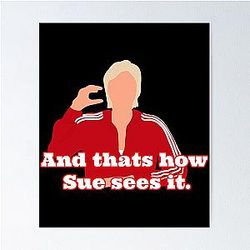 Sue Sylvester Poster