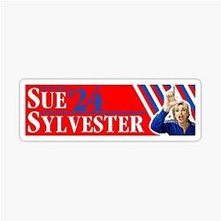 Sue Sylvester 2024 Bumper Sticker
