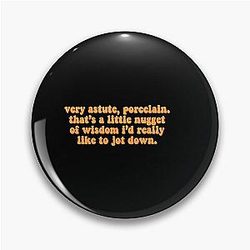 Sue Sylvester Glee Nugget of Wisdom Pin