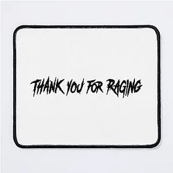 Sullivan King Merch Thank You for Raging Mouse Pad