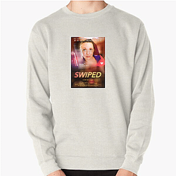 Swiped follows Whitney Wolfe Herd's experience in the tech industry Swiped Sweatshirts