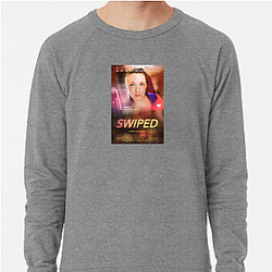 Swiped follows Whitney Wolfe Herd's experience in the tech industry Swiped Sweatshirts