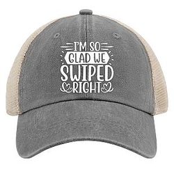 I'm So Glad We Swiped Right for Women Vintage Mesh Cap