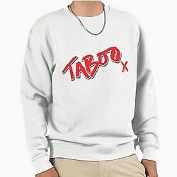 Taboo (Musical) Pullover Sweatshirt