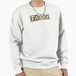 Taboo Pullover Sweatshirt