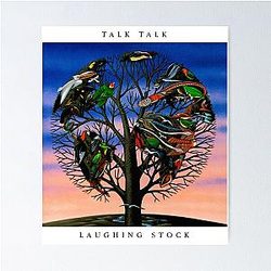 Talk Talk - Laughing Stock