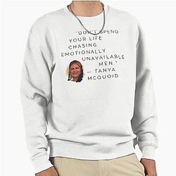 Tanya McQuoid White Lotus Quotes Emotionally Unavailable Men Pullover Sweatshirt