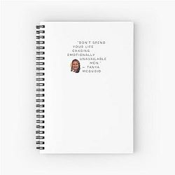 Tanya McQuoid White Lotus Quotes Emotionally Unavailable Men Spiral Notebook