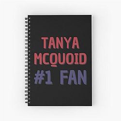 Tanya McQuoid Spiral Notebook