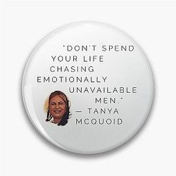 Tanya McQuoid White Lotus Quotes Emotionally Unavailable Men Pin