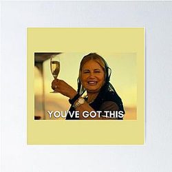 White Lotus Tanya McQuoid You've Got This Poster