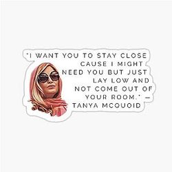 Tanya McQuoid White Lotus Quotes Sticker