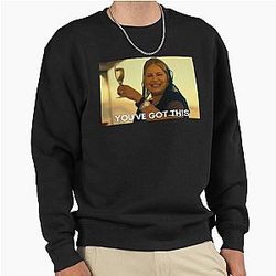 White Lotus 
Tanya McQuoid 
You've Got This Pullover Sweatshirt