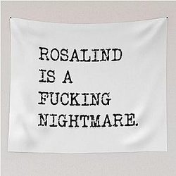 Oh Rosalind Taskmaster quote Tapestry