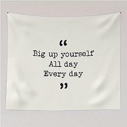 Taskmaster quote - Big up yourself every day Tapestry