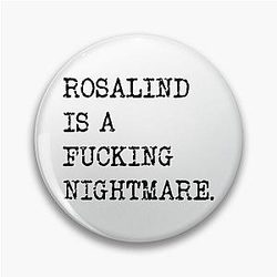 Oh Rosalind Taskmaster quote Pin