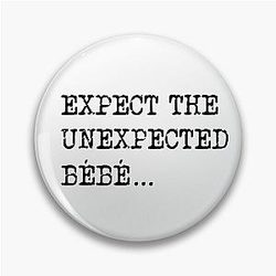 Expect the Unexpected James Acaster Taskmaster quote Pin