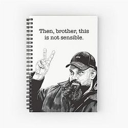 Guz Khan, Taskmaster, Then brother this is not sensible Spiral Notebook