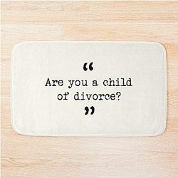Taskmaster - Are You A Child of Divorce Bath Mat