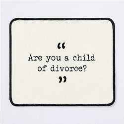 Taskmaster - Are You a Child of Divorce Mousepad