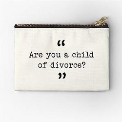 Taskmaster - Child Of Divorce Zipper Pouch