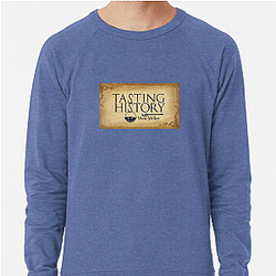 Tasting History Merchandise Tasting History Sweatshirts