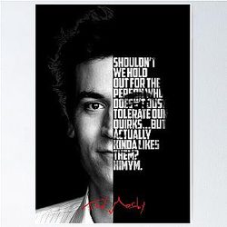 Black and white Ted Mosby Quote. Poster
