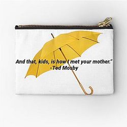 How I Met Your Mother Ted Mosby Quote Zipper Pouch