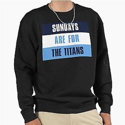 Sundays are for the Tennessee Titans Pullover Sweatshirt
