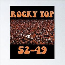 Tennessee Volunteers beat Alabama Rocky Top 52-49 Poster