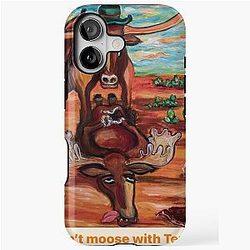 Happy Moose Madness, Don't Mess with Texas, iPhone Tough Case