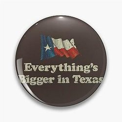 Everything's Bigger in Texas