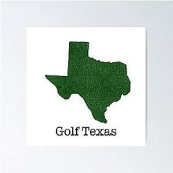 Golf in Texas Poster