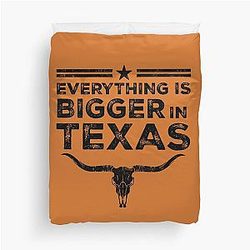 Everything is bigger in Texas Duvet Cover