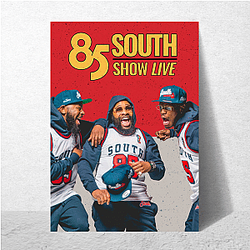 Knowledge Stream The 85 South Show Posters