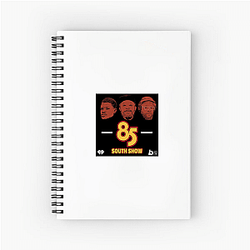 Story Hub The 85 South Show Notebook