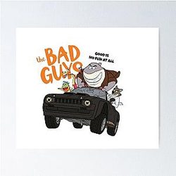 The Bad Guys Poster