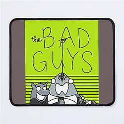 The Bad Guys Mouse Pad