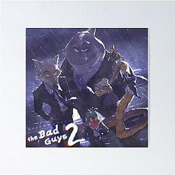 The Bad Guys Poster