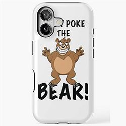Don't Poke the Bear iPhone Case